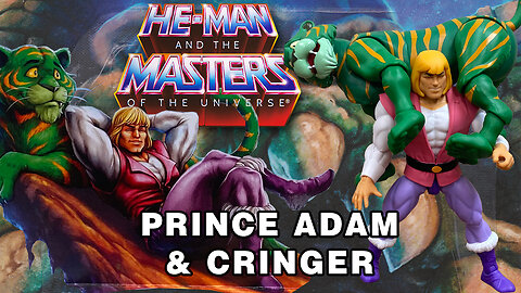 Prince Adam & Cringer - He-Man & the Masters of the Universe Cartoon Collection - Unboxing & Review