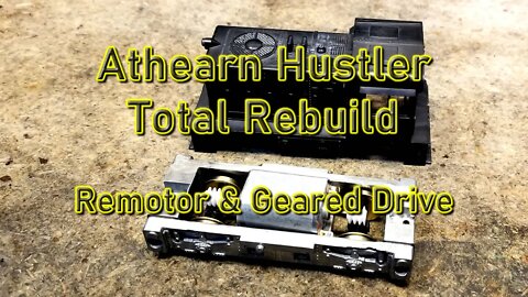 Athearn Hustler Locomotive Total Rebuild Part 1
