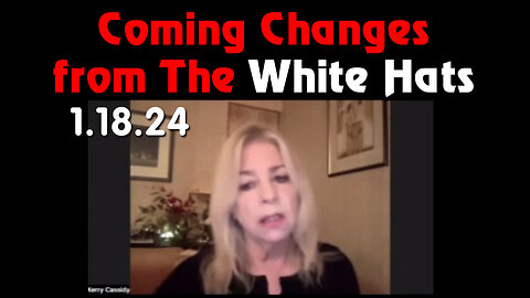 Kerry Cassidy Latest Update - White Hat Intel 1.18.2024