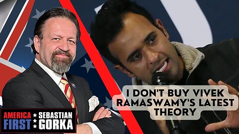 I don't buy Vivek Ramaswamy's latest theory. Matt Boyle with Sebastian Gorka on AMERICA First