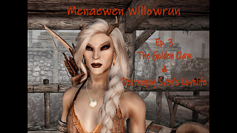 Skyrim SE [RP]: Menaewen Willowrun E3 The Claw