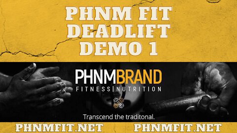 PHNM FIT Deadlift Demo 1