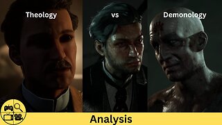 Sherlock Holmes: The Awakened Analysis -- Theology vs Demonology