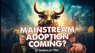 Mainstream Adoption is Almost Here - Bad News for 11/14/2023