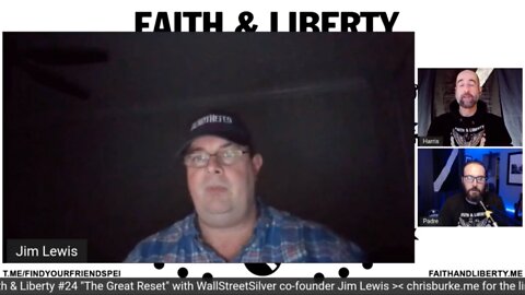 Faith & Liberty #24 - The Great Reset - w/ Jim Lewis of Wall Street Silver