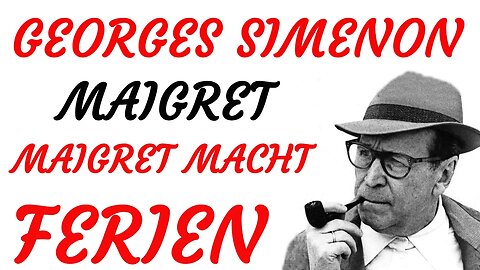 KRIMI Hörbuch - Georges Simenon - MAIGRET MACHT FERIEN (2020) - TEASER