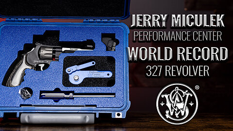 Smith & Wesson Performance Center Jerry Miculek 327 World Record Revolver | Features