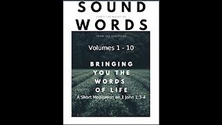 Sound Words, A Short Meditation on 1 John 1:3 4