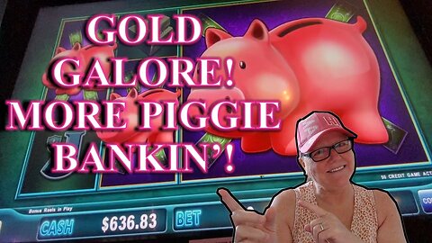 Slot Machine Play - Piggie Bankin' - GOLD GALORE!!! Some More CHUNGUS Piggies!
