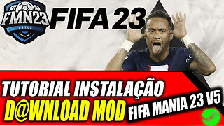 FIFA 23 STEAM VERDE - FIFAMANIA V5 COMO INSTALAR | DOWNLOAD MOD