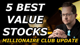 5 BEST VALUE STOCKS TO BUY NOW - Millionaire Club Kickoff | Episode 2 | Year 1 | September 2022