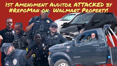 1st Amendment Auditor ATTACKED by RepoMan on Walmart Property in Southaven, MS #goodsamaritan