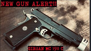 NEW GUN ALERT!!! Girsan MC 1911 C