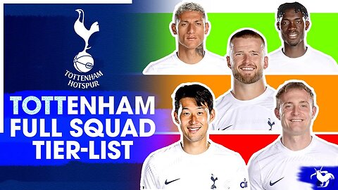 Ranking The Entire Tottenham Hotspur Squad 23/24