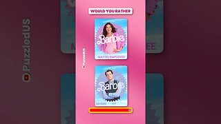 Would You Rather | Barbie Movie Edition 2023 #shorts #barbielovers #barbiemovie