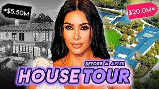 Kim Kardashian | House Tour | Her Hidden Hills Mansion Before & After