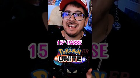 O que vem no décimo quinto passe de batalha Pokémon Unite! #pokemon #pokemonunite