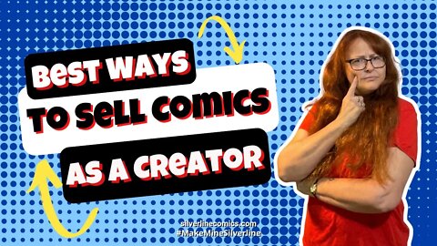 Best Ways To Sell Comics As A Creator