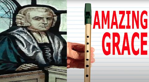 How to Play Amazing Grace on a Tin Whistle
