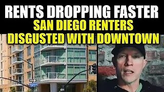 RENTS DROPPING FASTEST SINCE 2017, SAN DIEGO RENTERS DISGUSTED WITH HOMELESS WANT TO BREAK LEASES