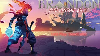 Anime Guy Game Stream Test | #deadcells