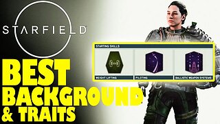 Starfield Guide Traits and background