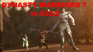 Dynasty Warriors 7 in 2023! Shu Gameplay Chapter 1! Subscriber Poll! Option #16