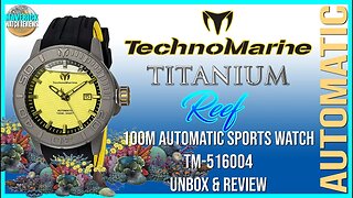 Liquid Watch! | Technomarine Titanium Reef 100m Automatic Sports Watch TM-516004 Unbox & Review