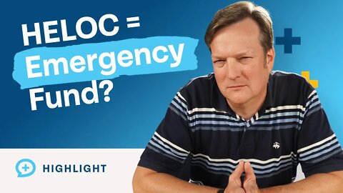 Should You Use a HELOC as an Emergency Fund?