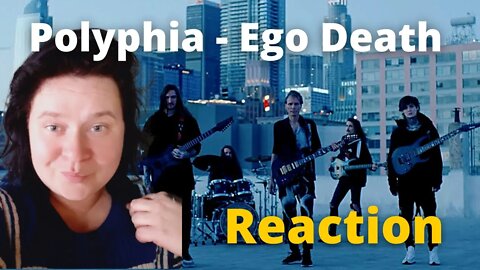 Reaction : Polyphia - Ego Death feat ( Steve Vai ). First time