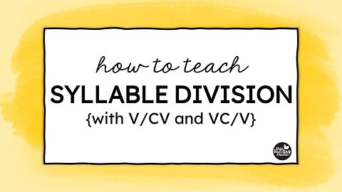 Teaching Syllable Division - Video 3