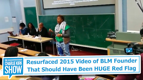 Resurfaced 2015 Video of BLM Founder That Should Have Been HUGE Red Flag