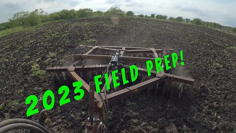 Spring Field Preparation Time - 2023!