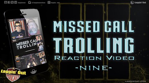 MISSED CALL TROLLING 9 REACTION (S04)