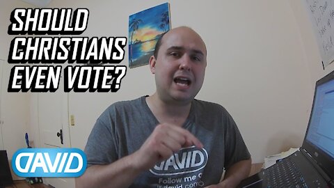 2016-07-07 Should Christians even vote in this election?