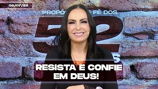 Resista e confie em Deus! || Mudança de Vida Hoje