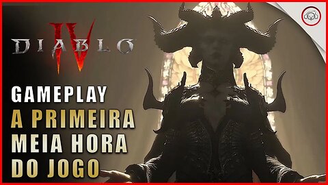 Diablo 4, A primeira meia hora de jogo | Gameplay Pt-Br