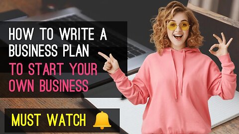 How to Write a Business Plan Step By Step: To Start Your Own Business
