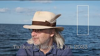 Tankar på havet 26 juli 2023