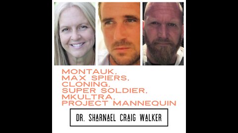 Montauk, Max Spiers, Time Travel, Cloning, Project Mannequin SUBSCRIBE NOW!