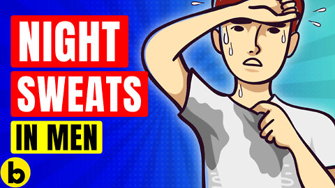 6 Major Causes Of Night Sweats In Men That Should Not Be Ignored