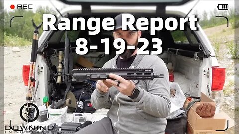 Range Report 8-19-23