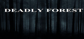 Deadly Forest #2