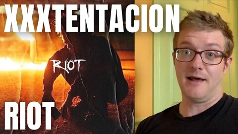 XXXTentacion - Riot (REACTION!) 90s Hip Hop Fan Reacts