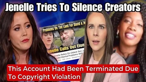 Jenelle Eason Tries To Silence YouTube Creators That She Does Not Like By Striking Their Content!