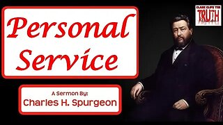 Personal Service | Charles Spurgeon Sermon