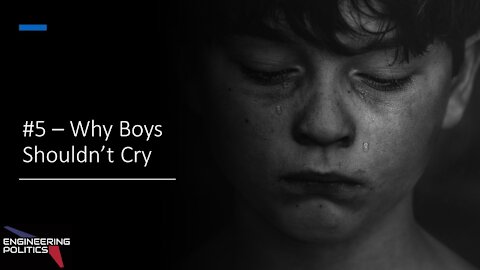 Why Boys Shouldn't Cry (EPP #5)