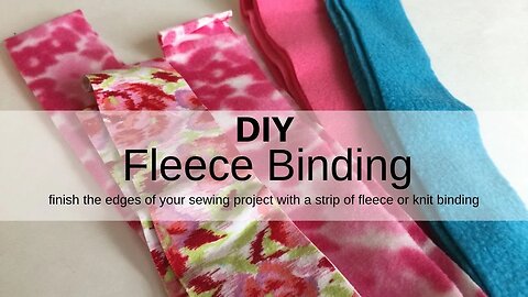 DIY Fleece Binding