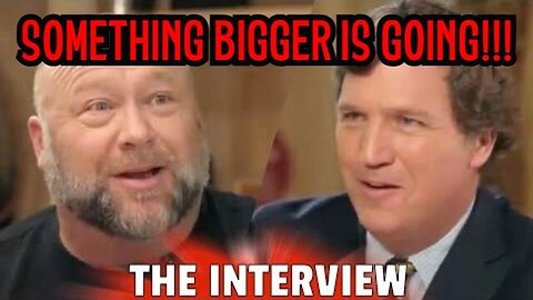 Alex Jones & Tucker Carlson BOMBSHELL: SOMETHING BIGGER IS GOING 12/10/23..