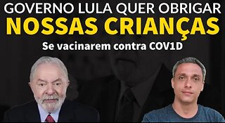 In Brazil, the government of former prisoner LULA requires COVID-19 vaccination for children aged 6 months to 5 years